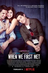 دانلود فیلم When We First Met 2018