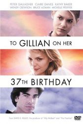 دانلود فیلم To Gillian on Her 37th Birthday 1996