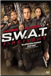 دانلود فیلم S.W.A.T.: Firefight 2011