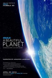 دانلود فیلم A Beautiful Planet 2016