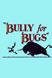 دانلود فیلم Bully for Bugs 1953