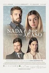 دانلود فیلم Nada É Por Acaso 2022