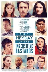 دانلود فیلم The Heyday of the Insensitive Bastards 2017