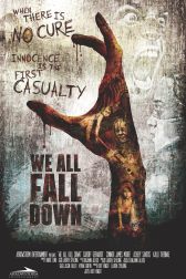 دانلود فیلم We All Fall Down 2016