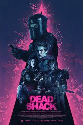 دانلود فیلم Dead Shack 2017