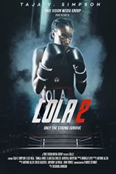 دانلود فیلم Lola 2 2022