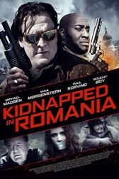 دانلود فیلم Kidnapped in Romania 2016