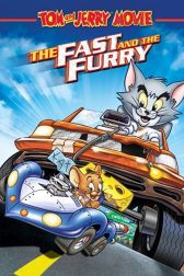 دانلود فیلم Tom and Jerry: The Fast and the Furry 2005