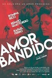 دانلود فیلم Amor Bandido 2021