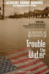 دانلود فیلم Trouble the Water 2008
