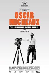 دانلود فیلم Oscar Micheaux: The Superhero of Black Filmmaking 2021