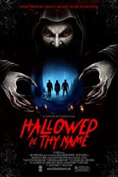 دانلود فیلم Hallowed Be Thy Name 2020