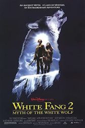 دانلود فیلم White Fang 2: Myth of the White Wolf 1994