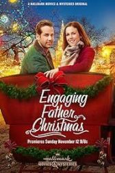 دانلود فیلم Engaging Father Christmas 2017