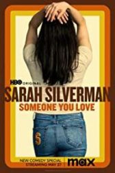 دانلود فیلم Sarah Silverman: Someone You Love 2023