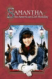 دانلود فیلم Samantha: An American Girl Holiday 2004