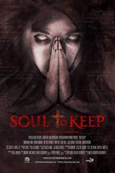 دانلود فیلم Soul to Keep 2018