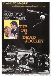دانلود فیلم Tip on a Dead Jockey (1957) – IMDb 1957