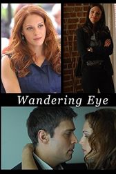 دانلود فیلم Wandering Eye 2011