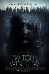 دانلود فیلم The Witch in the Window 2018