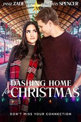 دانلود فیلم Dashing Home for Christmas 2020