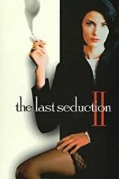 دانلود فیلم The Last Seduction II 1999