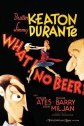 دانلود فیلم What – No Beer? 1933