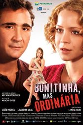 دانلود فیلم Bonitinha, Mas Ordinária 2013