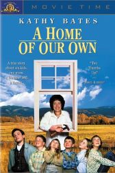 دانلود فیلم A Home of Our Own 1993