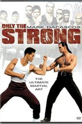 دانلود فیلم Only the Strong 1993