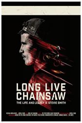 دانلود فیلم Long Live Chainsaw 2021