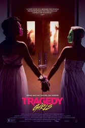 دانلود فیلم Tragedy Girls 2017