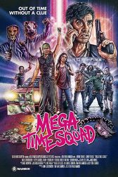 دانلود فیلم Mega Time Squad 2018
