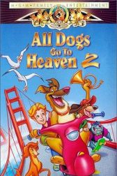 دانلود فیلم All Dogs Go to Heaven 2 1996