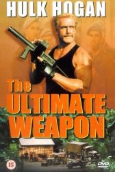 دانلود فیلم The Ultimate Weapon 1998