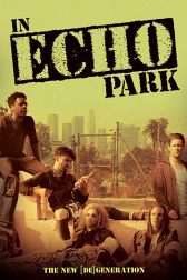 دانلود فیلم In Echo Park 2018