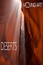 دانلود فیلم Moving Art: Deserts 2014