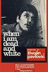 دانلود فیلم When I Am Dead and Gone 1967