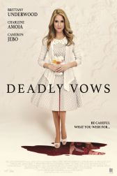 دانلود فیلم Deadly Vows 2017