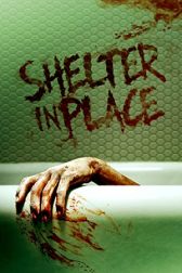 دانلود فیلم Shelter in Place 2021