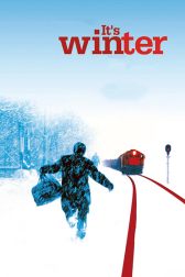 دانلود فیلم Its Winter 2006