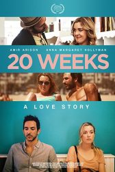 دانلود فیلم 20 Weeks 2017