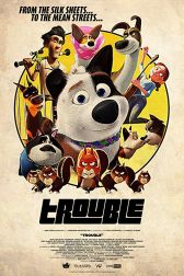 دانلود فیلم Trouble 2019
