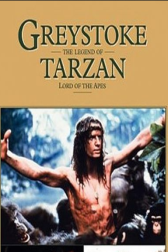 دانلود فیلم Greystoke: The Legend of Tarzan, Lord of the Apes 1984