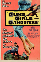 دانلود فیلم Guns Girls and Gangsters 1959