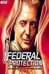 دانلود فیلم Federal Protection 2002