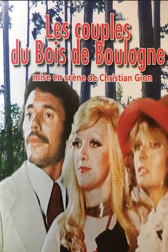 دانلود فیلم Les couples du Bois de Boulogne 1974