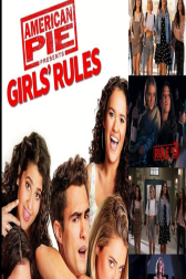 دانلود فیلم American Pie Presents: Girlsu0027 Rules 2020