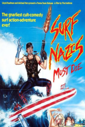 دانلود فیلم Surf Nazis Must Die 1987