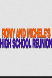 دانلود فیلم Romy and Michele’s High School Reunion 1997